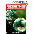 Peak Everything: Waking Up to the Century of Decline in Earth's Resources
