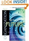 The Organization of the Future (The Drucker Foundation)