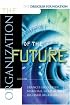 The Organization of the Future (The Drucker Foundation)