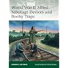 World War II Allied Sabotage Devices and Booby Traps (Elite)