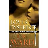 Lover Enshrined: A Novel of The Black Dagger Brotherhoodpar J.R. Ward