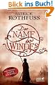 Der Name des Windes: Die K�nigsm�rder-Chronik. Erster Tag