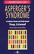 Asperger's Syndrome: A Guide for Parents and Professionals