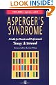 Asperger's Syndrome: A Guide for Parents and Professionals