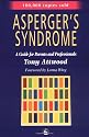 Asperger's Syndrome: A Guide for Parents and Professionals
