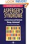 Asperger's Syndrome: A Guide for Parents and Professionals