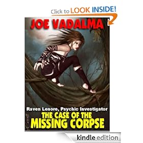 The Case of the Missing Corpse [Raven Lenore, Psychic Investigator #2]