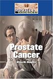 Prostate Cancer (Diseases and Disorders)