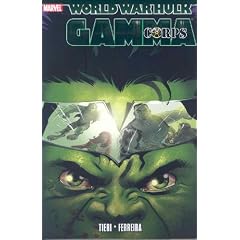 World War Hulk: WWH - Gamma Corps (Incredible Hulk)