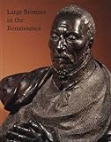 Large bronzes in the Renaissance