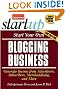 Start Your Own Blogging Business (StartUp Series)
