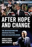 After hope and change : the 2012 elections and American politics post 2014 election update