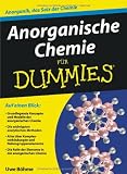 Anorganische Chemie f&uuml;r Dummies: Anorganik, das Salz der Chemie (Fur Dummies) - Uwe B&ouml;hme