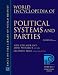 World Encyclopedia of Political Systems And Parties - 3 Volume set