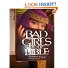 BAD GIRLS OF THE BIBLE