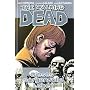The Walking Dead 06: Dieses sorgenvolle Leben von Cliff Rathburn