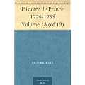 Histoire de France 1724-1759 Volume 18 (of 19)