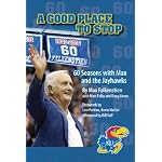A Good Place To Stop, 60 Seasons with Max and the Jayhawks book cover