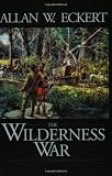 The Wilderness War (Winning of America Series)