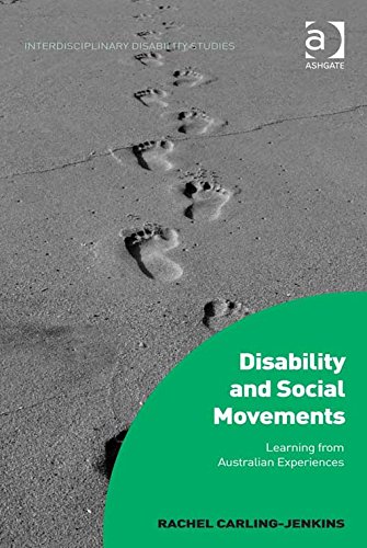 Disability and Social Movements: Learning from Australian Experiences (Interdisciplinary Disability Studies)