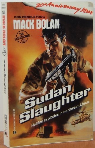 Sudan Slaughter (Mack Bolan)