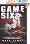 Game Six: Cincinnati, Boston, and the 1975 World Series: The Triumph of America's Pastime