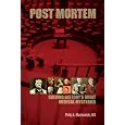 Post Mortem: Solving History's Great Medical Mysteries