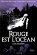 Rouge est l'oc�an