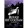 Rouge est l'oc�an de Cat Hellisen
