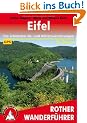 Rother Wanderf�hrer Eifel: 56 ausgew�hlte Wanderungen. Die sch�nsten Tal- und H�henwanderungen