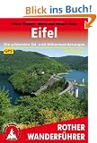 Rother Wanderf�hrer Eifel: 56 ausgew�hlte Wanderungen. Die sch�nsten Tal- und H�henwanderungen