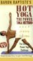 Baron Baptiste - Hot Yoga: The Power Yoga Method (Level 3) [VHS]
