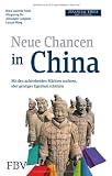 Produkt-Bild: Neue Chancen in China: Mit den aufstrebenden M&auml;rkten wachsen, aber geistiges Eigentum sch&uuml;tzen