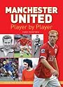 Manchester United Player by Player (Player By Player) (Player By Player) (Player By Player)