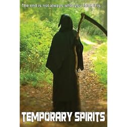 Temporary Spirits