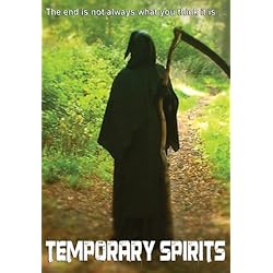 Temporary Spirits