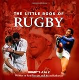 The little book of Rugby : rugby's A to Z