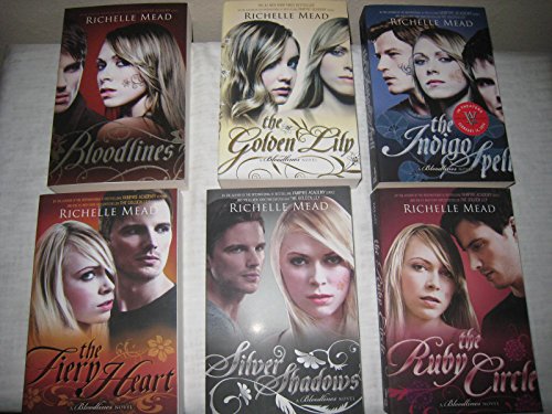 The Complete Richelle Mead's Bloodlines Series Books 1-6 (Bloodlines, The Golden Lily, The Indigo Spell, The Fiery Heart, Silver Shadows and The Ruby Circle)
