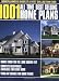 1001 All Time Best Selling Home Plans