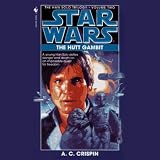 The Hutt Gambit (Star Wars: The Han Solo Trilogy, Vol. 2)