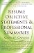 Resume Objective Statements and Professional Summaries