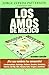 Los amos de Mexico (Spanish Edition)
