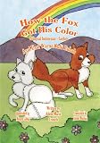 How the Fox Got His Color Bilingual Indonesian - English