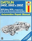 More details of book titled: Datsun 240Z, 260Z, and 280Z, 1970-78 (Haynes Manuals)