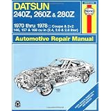 Datsun 240Z, 260Z, and 280Z, 1970-78 (Haynes Manuals)