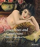 Concubines and courtesans : women in Chinese erotic art : Ferry M. Bertholet Collection