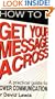 Get Your Message Across: The Professional Communication Skills Everyone Needs