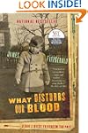 What Disturbs Our Blood: A Son's Ques...