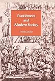 Punishment and modern society : a study in social theory