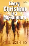 Every Christian is a Missionary : John 13-16